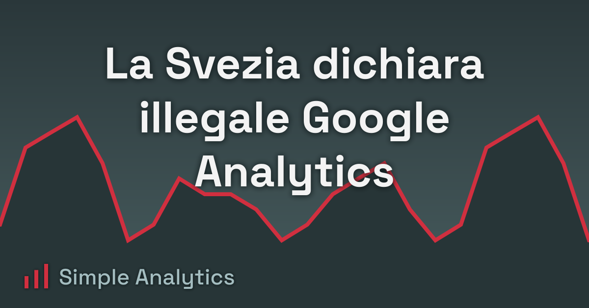 La Svezia dichiara illegale Google Analytics