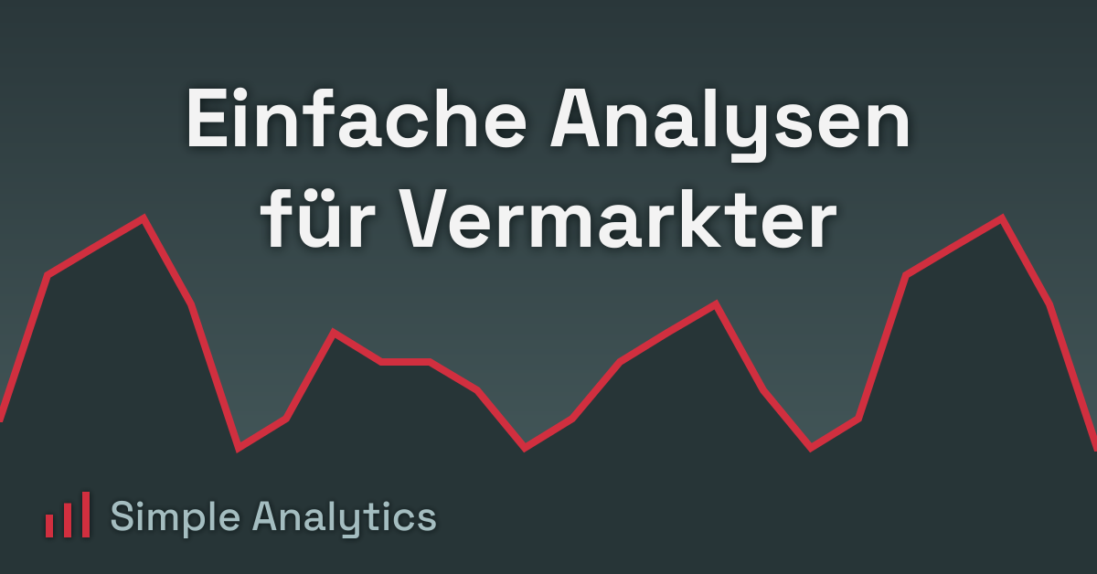 Einfache Analysen für Vermarkter