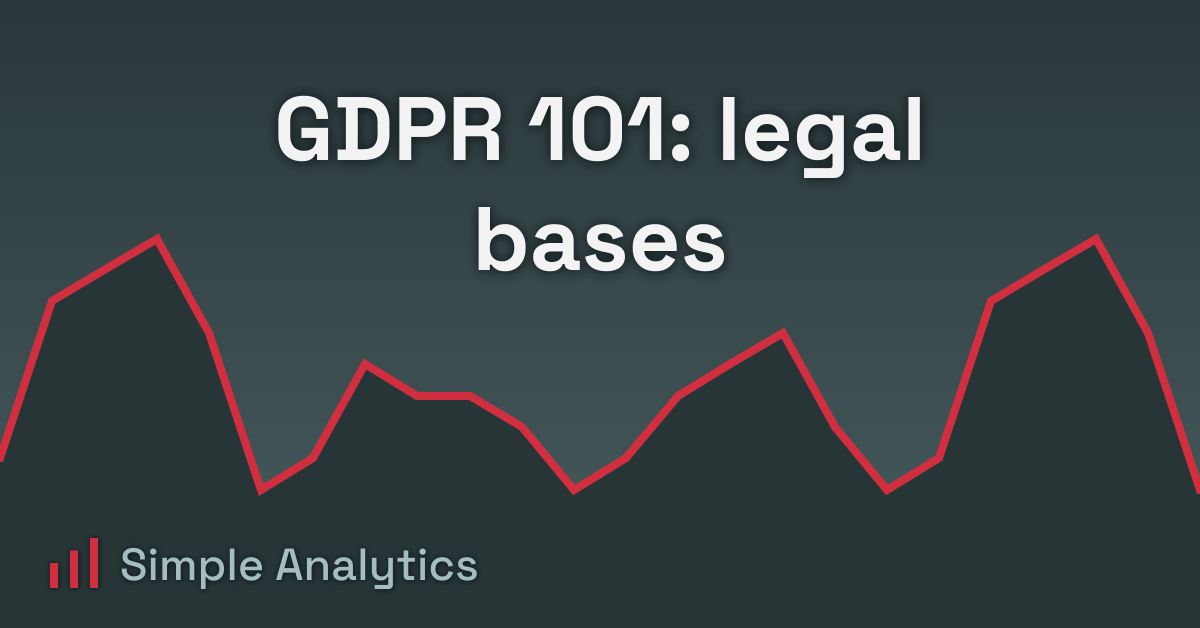 GDPR 101: legal bases