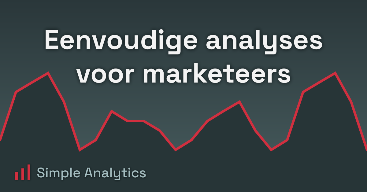 Eenvoudige analyses voor marketeers