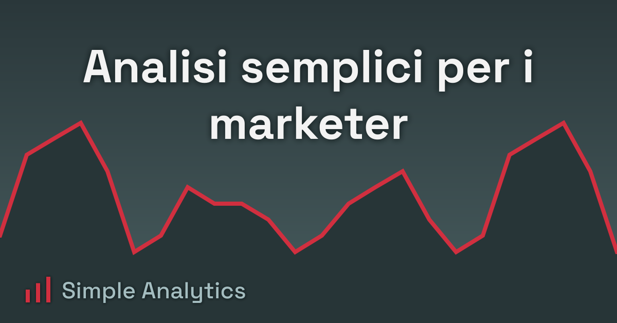 Analisi semplici per i marketer